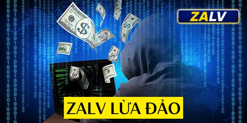 ZALV lừa đảo